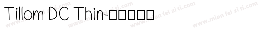 Tillom DC Thin字体转换